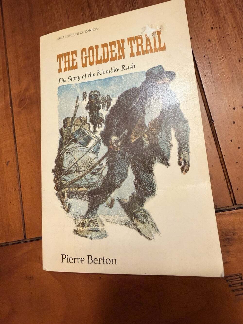The Golden Trail Pierre Berton Klondike Gold Rush Canada History 1974 Paperback